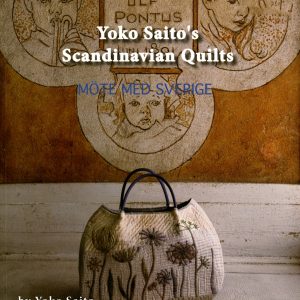 Yoko Saito’s Scandinavian Quilts by Yoko Saito