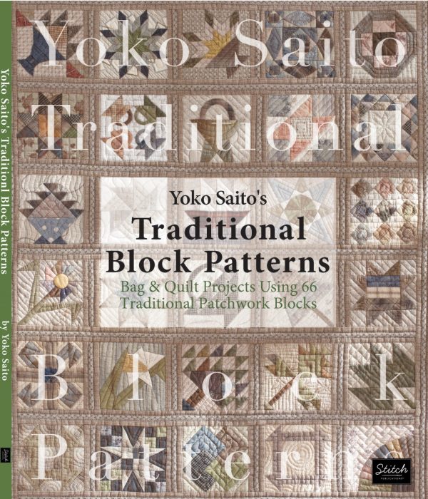 Yoko Saito’s Traditional Block Patterns by Yoko Saito
